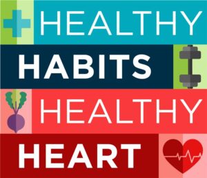 Healthy Habits, Healthy Heart